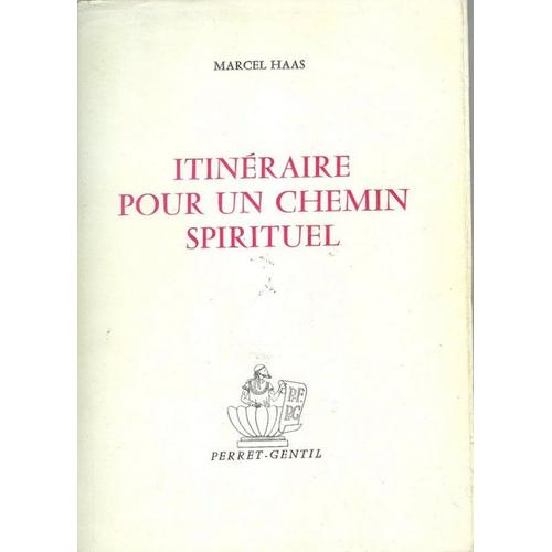 Itineraire Pour Un Chemin Spirituel