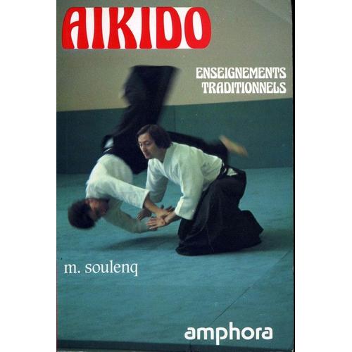 Aïkido : Enseignements Traditionnels