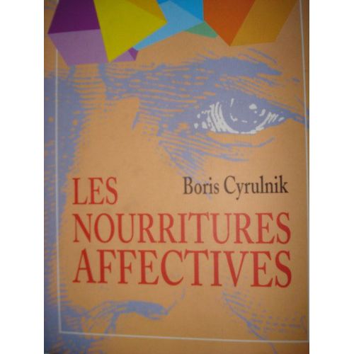 Les Nourritures Affectives