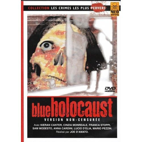 Blue Holocaust (Version Non Censuree)