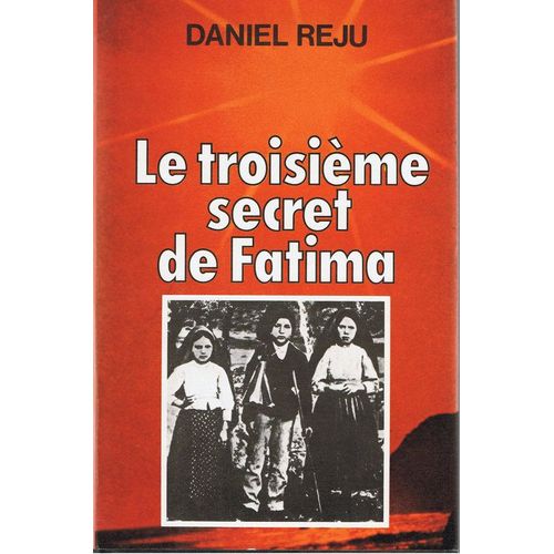 Le Troisième Secret De Fàtima