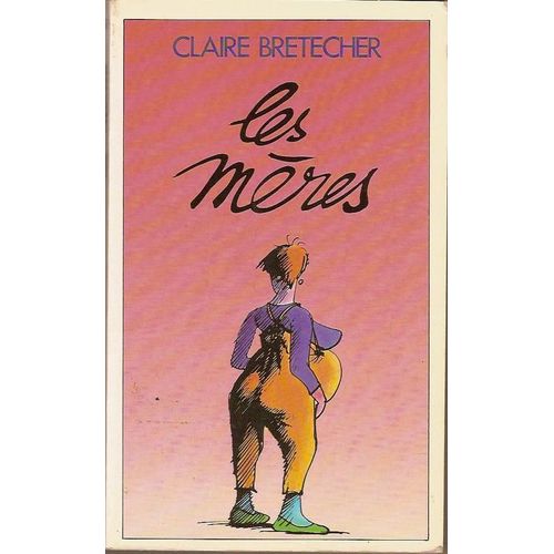 Les Mères