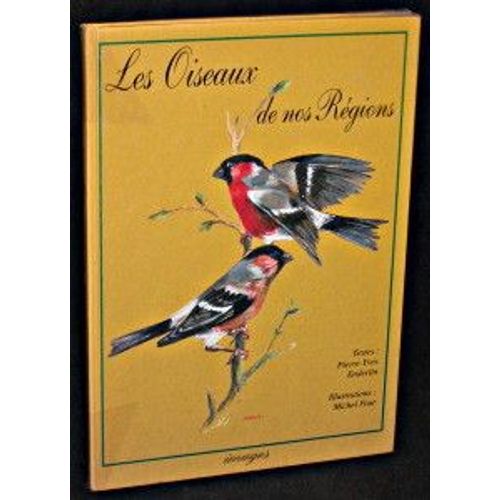 Les Oiseaux De Nos Regions