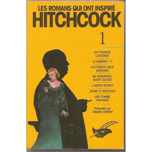 Les Romans Qui Ont Inspiré Hitchcock Tome 1