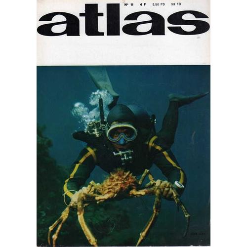 Atlas À La Découverte Du Monde Juin 1967  N° 11 : Le 6eme Continent , Des Serpents Étranges