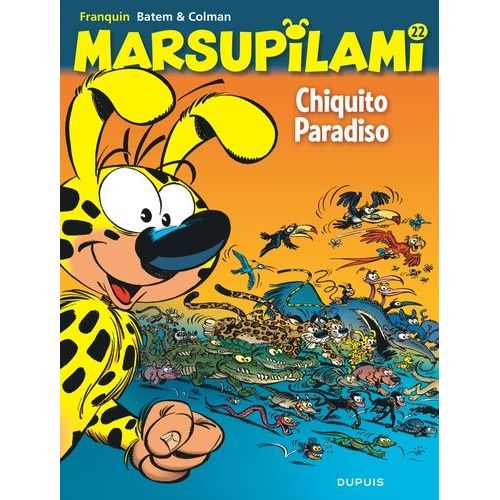 Marsupilami Tome 22 - Chiquito Paradiso