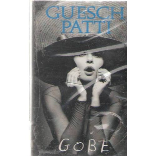 Guesch Patti Gobe