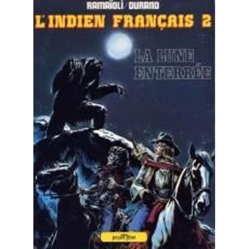 L Indien Français T2 La Lune Enterree