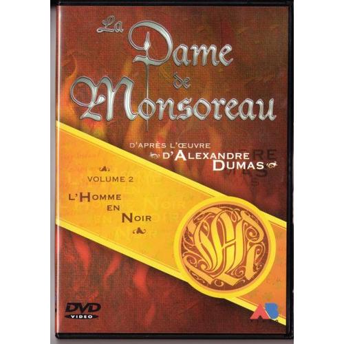 La Dame De Monsoreau - Volume 2 - L'homme En Noir