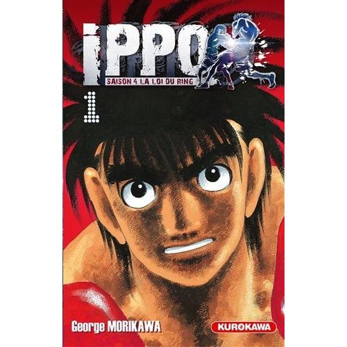 Ippo - Saison 4 - La Loi Du Ring - Tome 1 : Un Boxeur Que Même Date Redoutait !