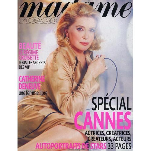 Madame Figaro Du 10 Mai 2008  N° 19836 : Catherine Deneuve Sophie Marceau Isabelle Huppert K Lagerfeld Jean Dujardin Clovis Cornillac Arielle Dombasle Sylvie Testud Isabelle Adjani