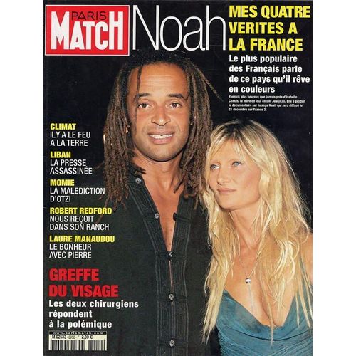 Paris Match Du 15 Decembre 2005  N° 2952 : Yannick Noah (Couverture +6p) Robert Redford (6p) Laure Manaudou (4p)