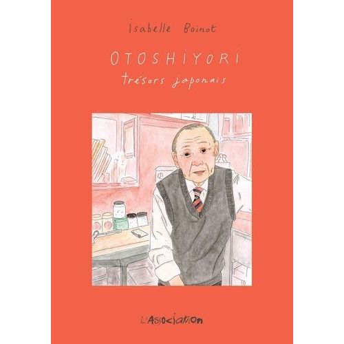 Otoshiyori, Trésors Japonais