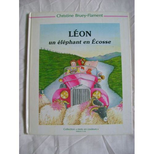 Léon, Un Éléphant En Écosse