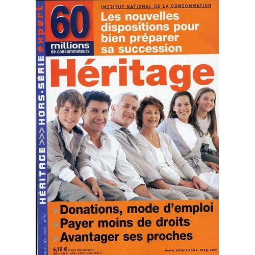 60 Millions De Consommateurs Hors-Série N° 90 : Heritage