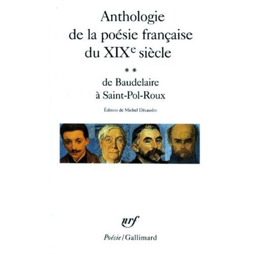 Anthologie De La Poésie Française Du Xixe Siècle - Tome 2, De Baudelaire À Saint-Pol-Roux