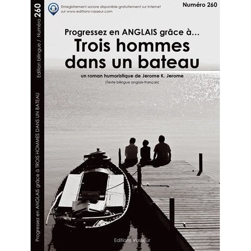 Progressez En Anglais Grâce À Trois Hommes Dans Un Bateau !