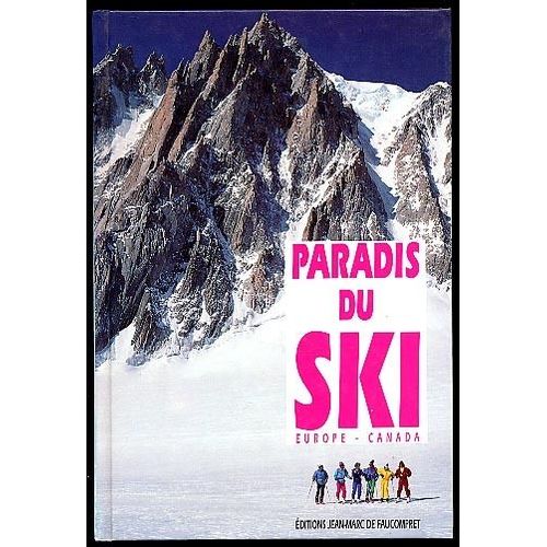 Paradis Du Ski - Europe, Canada