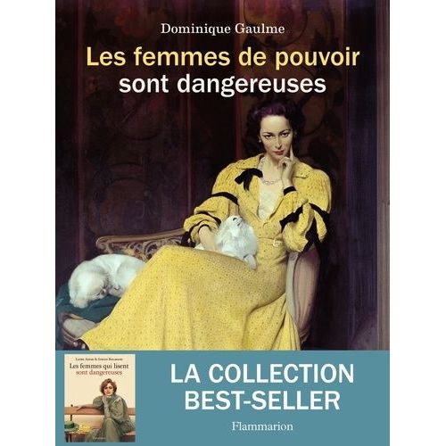 Les Femmes De Pouvoir Sont Dangereuses