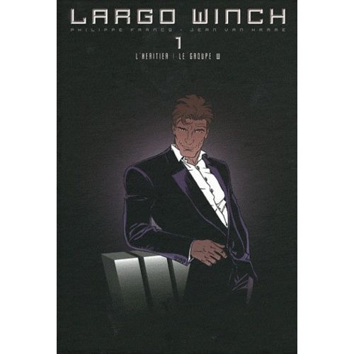 Largo Winch : Diptyque Tome 1 - L'héritier - Le Groupe W