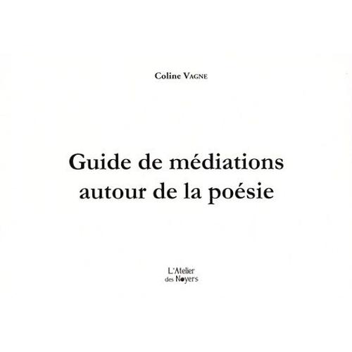 Guide De Médiations Autour De La Poésie