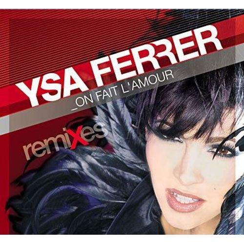 On Fait L'amour (Remixes)