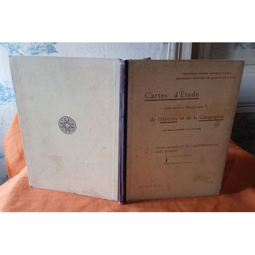 Cartes D'étude Pour Servir À L'enseignement De L'histoire Et De La Géographie , Marcel Dubois Et E. Sieurin , I - Temps Modernes Et Contemporains , Ii - Asie , Europe , Masson Et Cie 1909
