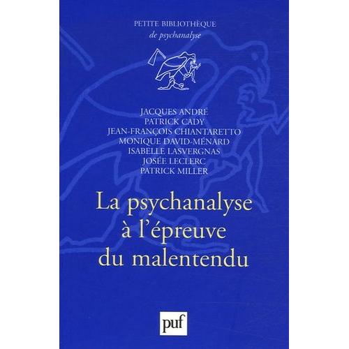 La Psychanalyse À L'épreuve Du Malentendu