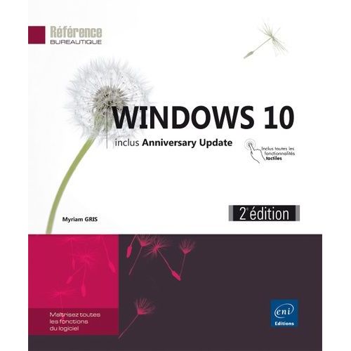 Windows 10 - Inclus Anniversary Update
