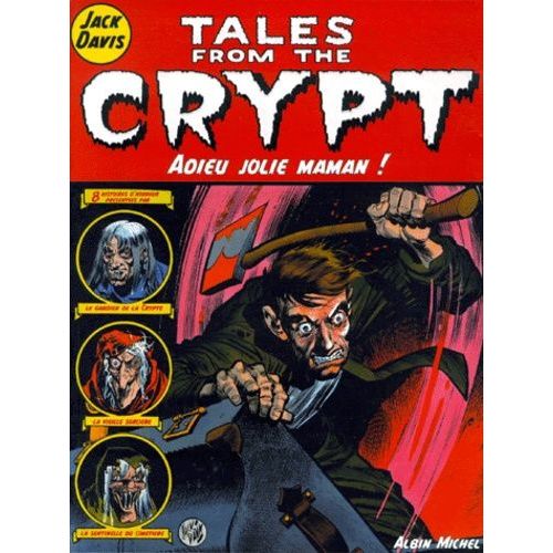 Tales From The Crypt - Tome 3 - Adieu Jolie Maman