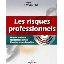 Les Risques Professionnels - Risques Matériels, Accidents Du Travail, Maladies Professionnelles (1 Cd-Rom)