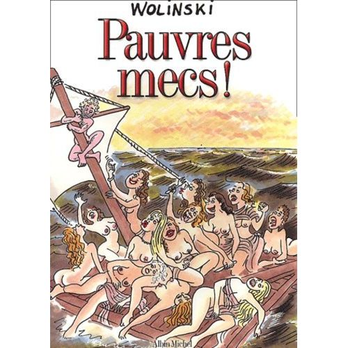 Pauvres Mecs !