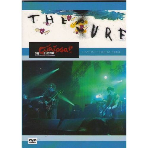 The Cure - Live In Florida 2004