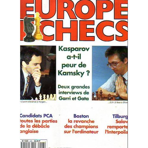 Europe Echecs  N° 428 : Kasparov A T Il Peur De Kamsky