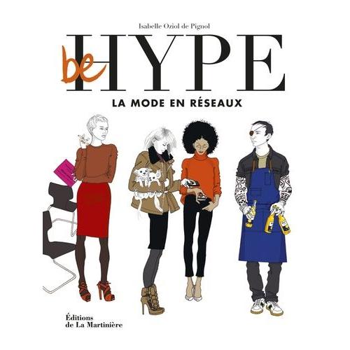 Be Hype - La Mode En Réseaux