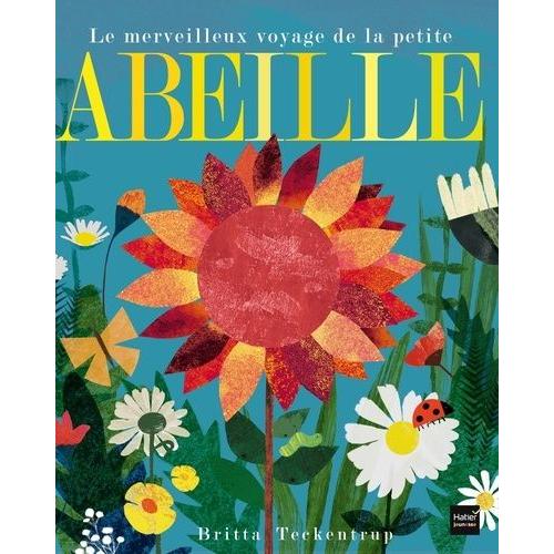 Le Merveilleux Voyage De La Petite Abeille