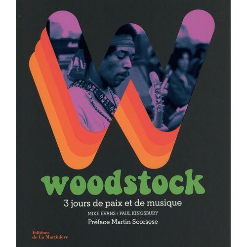 Woodstock - 3 Jours De Paix Et De Musique