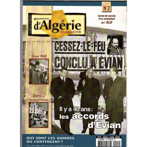 Magazine Guerre D'algérie  N° 2 : Les Accords D'évian