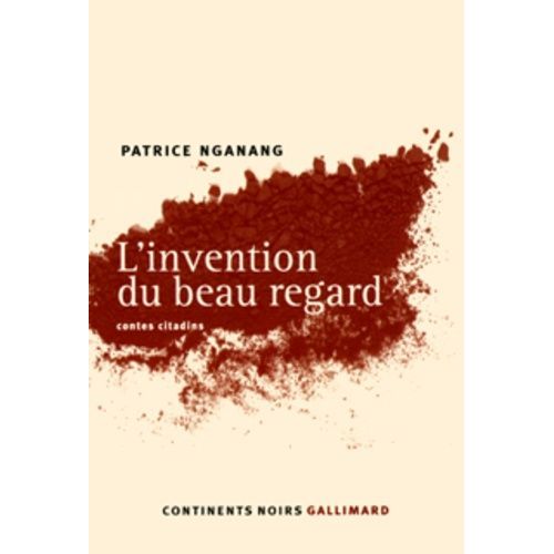 L'invention Du Beau Regard - Contes Citadins