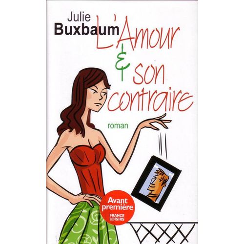 L'amour Et Son Contraire