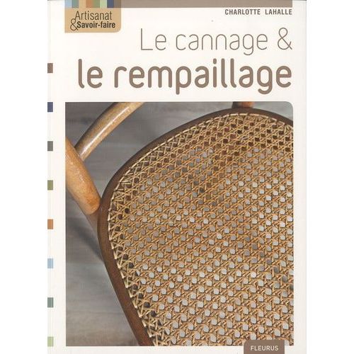 Le Cannage & Le Rempaillage