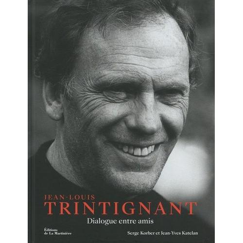 Jean-Louis Trintignant - Dialogue Entre Amis