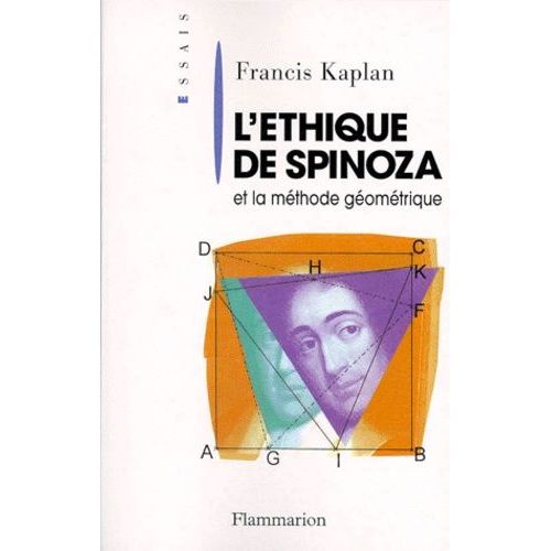 L'"Ethique" De Spinoza Et La Methode Geometrique - Introduction À La Lecture De Spinoza