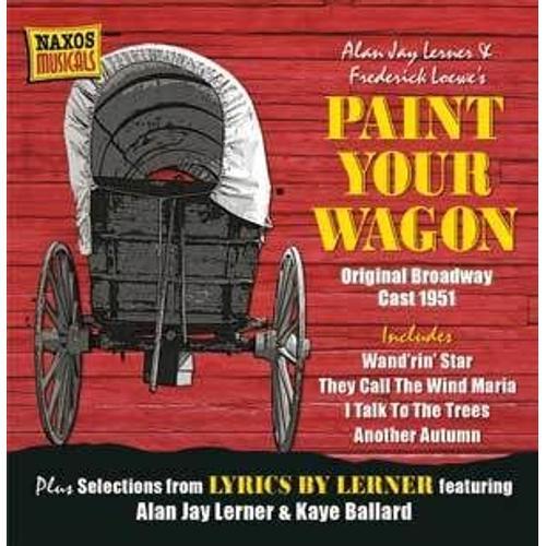 Frederick Loewe : Paint Your Wagon