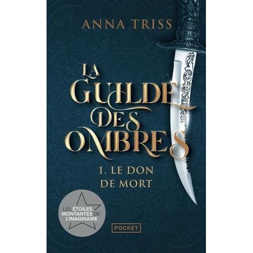 La Guilde Des Ombres Tome 1 - Le Don De Mort