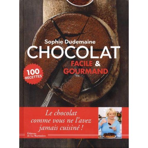 Chocolat - Facile & Gourmand