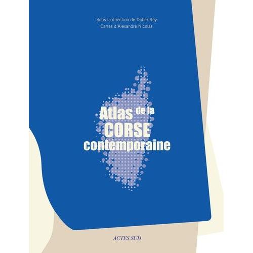 L'atlas De La Corse Contemporaine