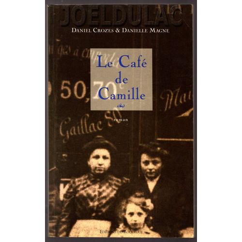 Le Café De Camille - Roman