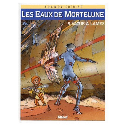Les Eaux De Mortelune, 5 Vague A Lames