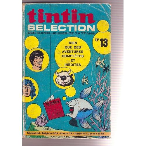 Tintin Selection N°13 - Des Super-Jeunes De 7 A 77 Ans